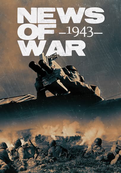 News of War: 1943