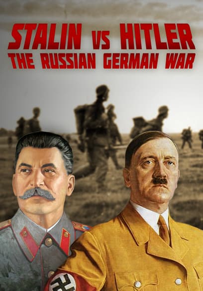 Stalin vs Hitler: The Russian German War