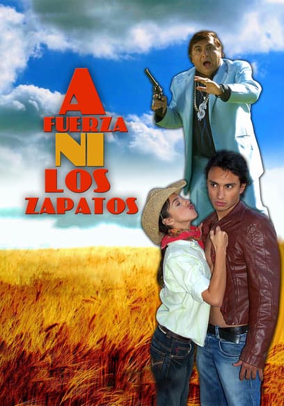 A Fuerza Ni Los Zapatos