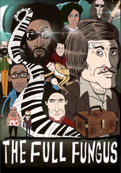 The Full Fungus poster