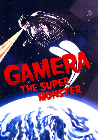 Gamera: Super Monster