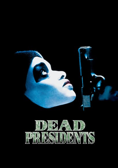 Dead Presidents