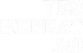 Yes Repeat No
