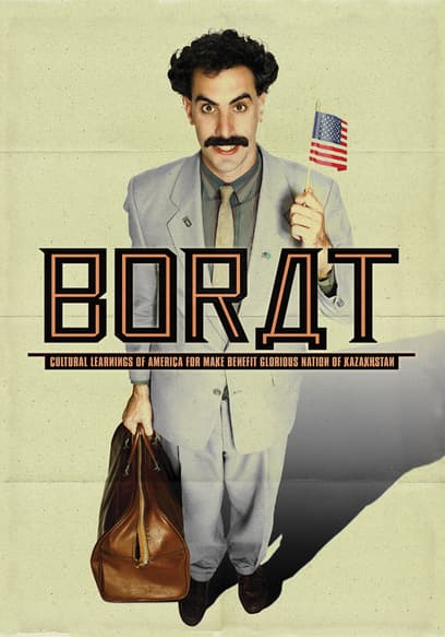 Borat: Cultural Learnings of America for Make Benefit Glorious Nation of Kazakhstan poster