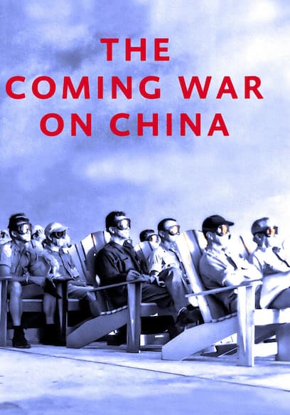 The Coming War on China