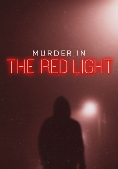 Murder in the Red Light