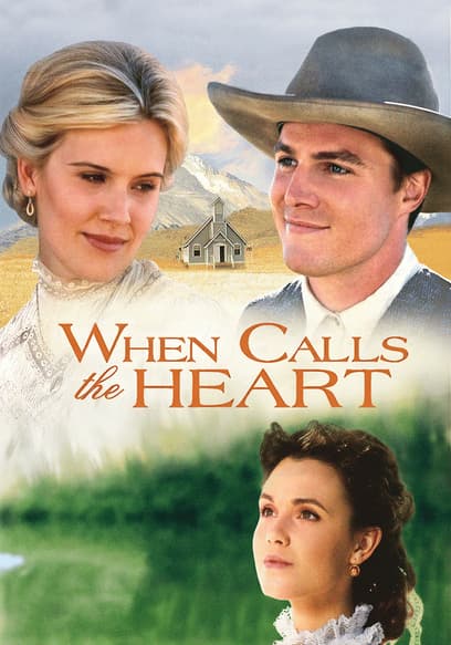 When Calls the Heart