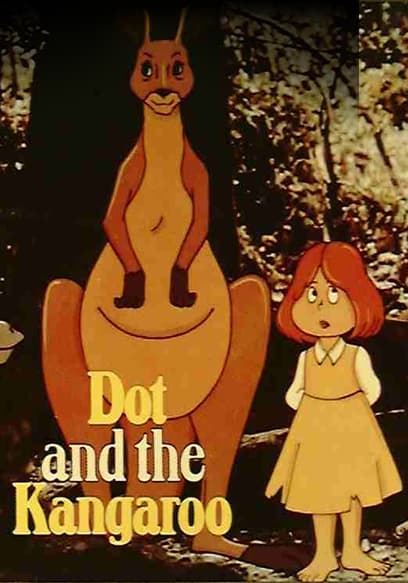 Dot and the Kangaroo