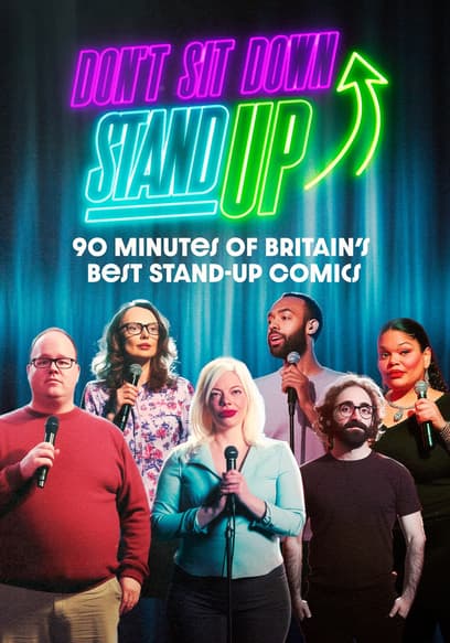 Don't Sit Down, Stand Up: 90 Minutes of Britain's Best Stand-Up Comics