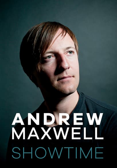 Andrew Maxwell: Showtime