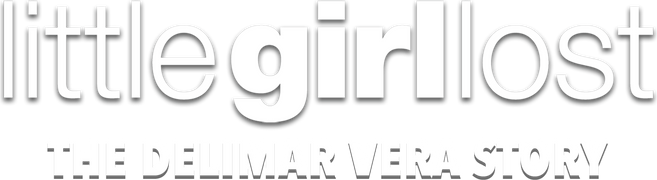 Little Girl Lost: The Delimar Vera Story