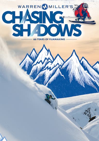 Warren Miller's Chasing Shadows poster
