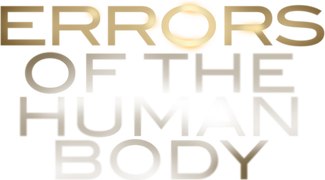 Errors of the Human Body