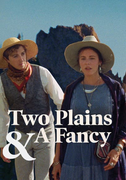 Two Plains & a Fancy