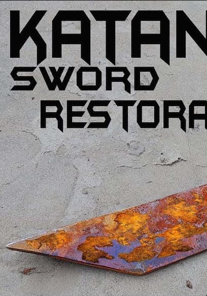 S01:E07 - Katana Restoration poster
