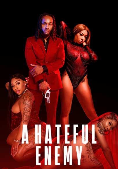 A Hateful Enemy