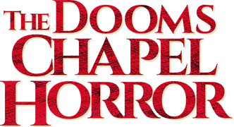 The Dooms Chapel Horror