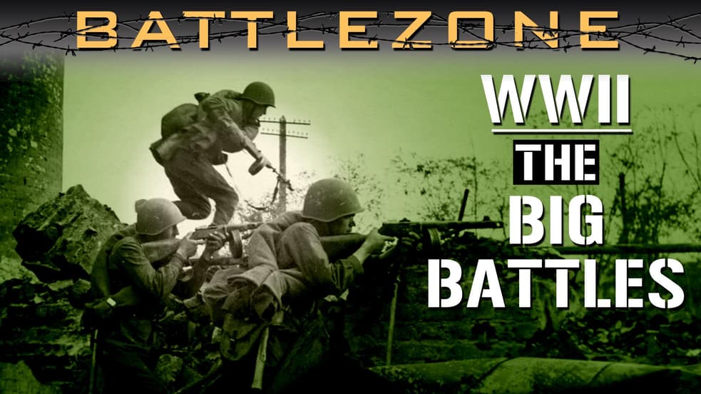 Watch Battlezone WWII: The Big Battles Streaming Online | Tubi Free TV