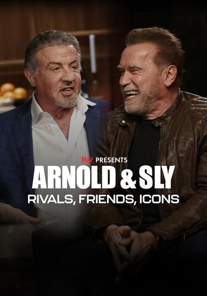 TMZ Presents: Arnold & Sly: Rivals, Friends, Icons poster