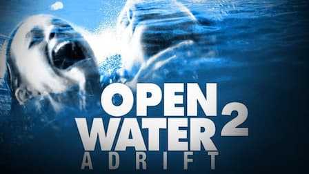 Open Water 2 Adrift 2007