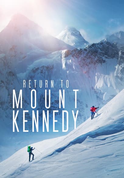 Return to Mount Kennedy