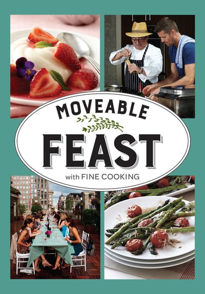 Moveable Feast With Fine Cooking
