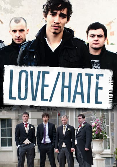 Watch Love/Hate Season 5 - Free TV Shows | Tubi