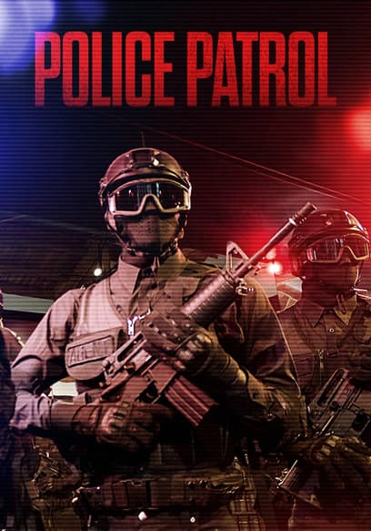 S01:E02 - Police Patrol on Traffickers’ Territory (Peru & Afghanistan)