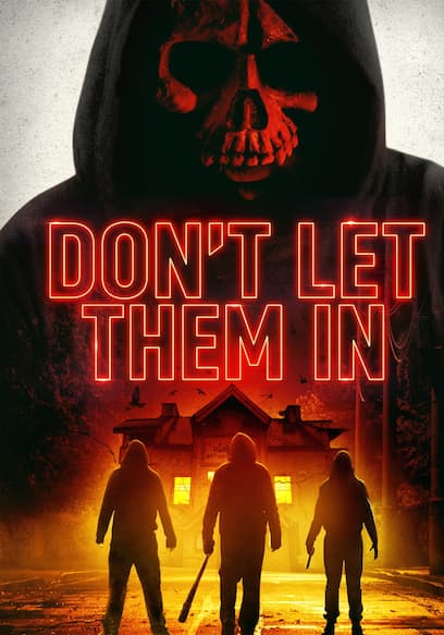 Don't Let Them In