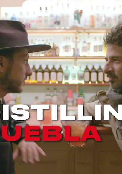 S01:E03 - Distilling Puebla: Ancho Reyes poster