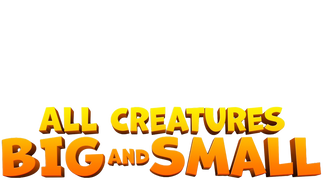 All Creatures Big and Small