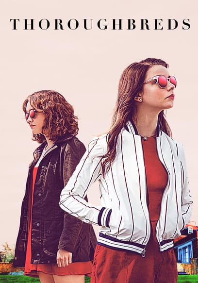 Thoroughbreds (International Version) poster