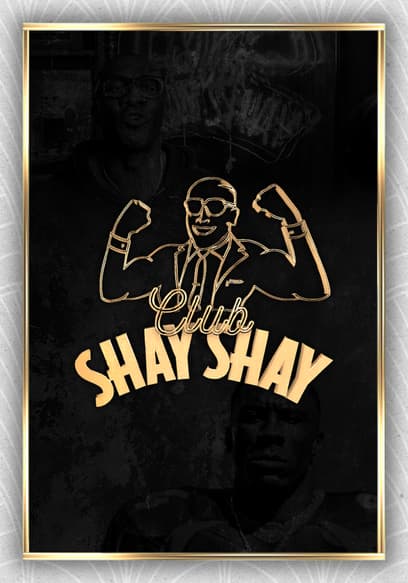 Club Shay Shay poster