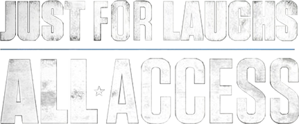 Just for Laughs: All Access