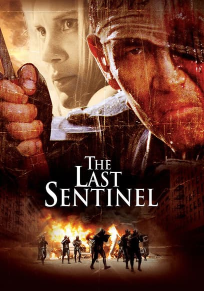 The Last Sentinel