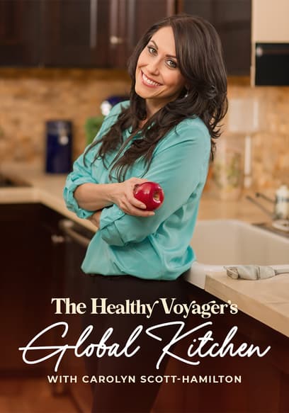 The Healthy Voyager's Global Kitchen