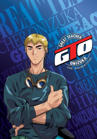 GTO: Great Teacher Onizuka