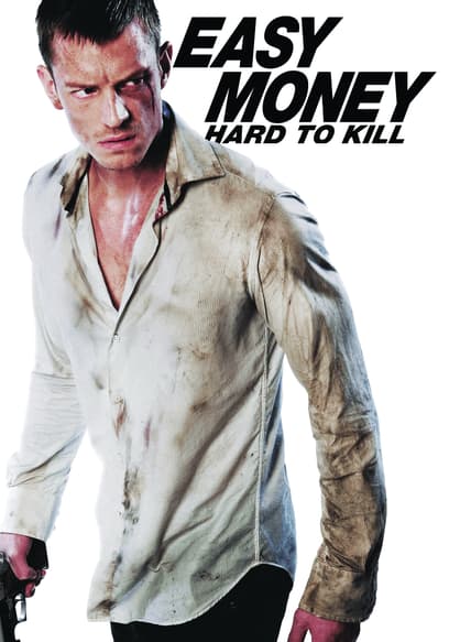 Easy Money II: Hard to Kill