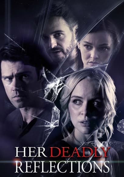 Her Deadly Reflections