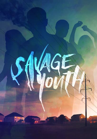 Savage Youth poster