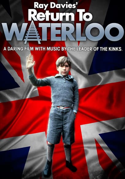 Ray Davies: Return to Waterloo