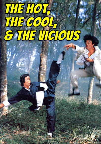 The Hot, the Cool, & the Vicious