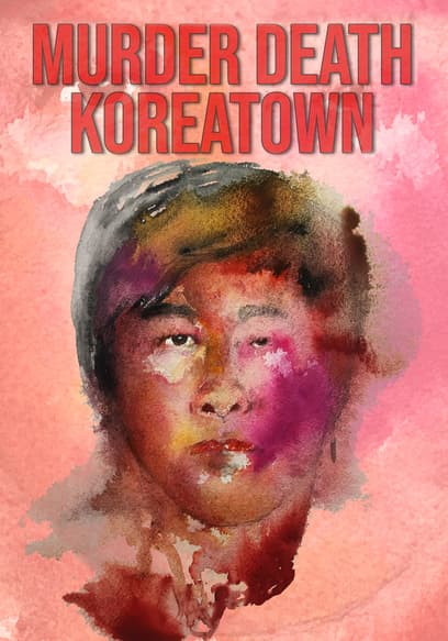 Murder Death Koreatown