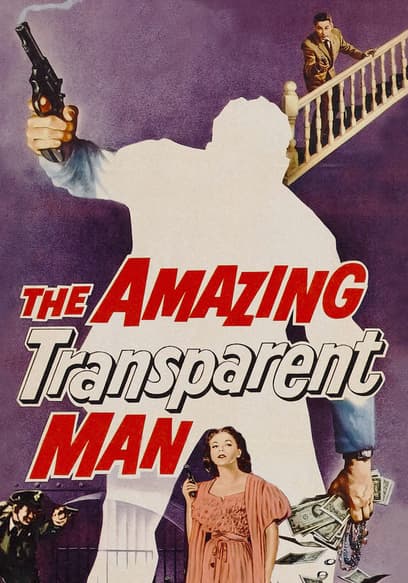 The Amazing Transparent Man