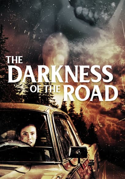 The Darkness of the Road