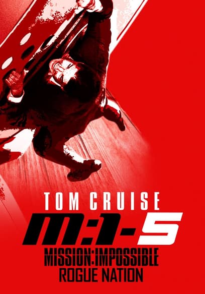 Mission: Impossible - Rogue Nation