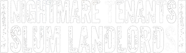 Nightmare Tenants, Slum Landlords