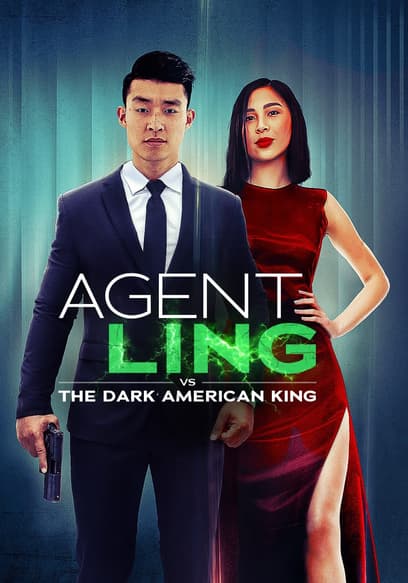 Agent Ling vs The American Dark King