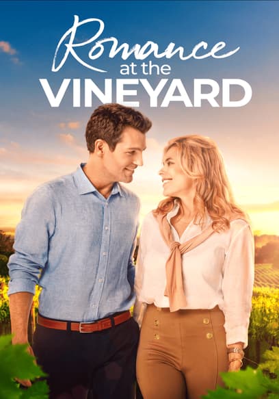 Romance at the Vineyard