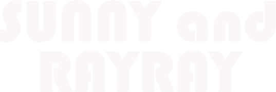 Sunny and RayRay